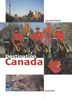 Destination Canada / Conrad Kisch