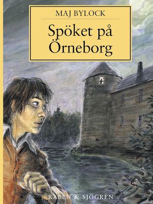 Spöket på Örneborg / Maj Bylock ; illustrationer av Katarina Strömgård
