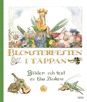 Blomsterfesten i täppan / ritad och berättad av Elsa Beskow