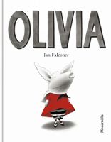 Olivia / text och bild: Ian Falconer ; översättning: Thomas Tidholm