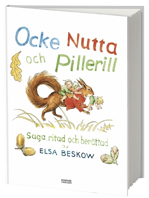 Ocke, Nutta och Pillerill : bilderbok / av Elsa Beskow