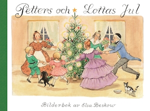 Petters och Lottas jul / [Elsa Beskow]