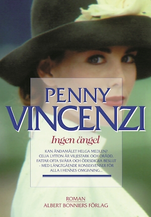 Ingen ängel : roman / Penny Vincenzi ; översättning av Jan Järnebrand