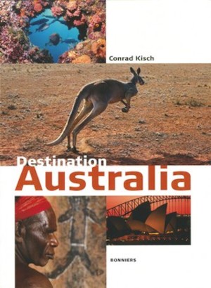 Destination Australia / Conrad Kisch