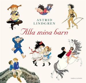 Alla mina barn / Astrid Lindgren