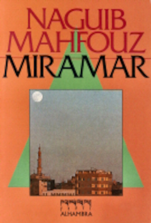 Miramar / Naguib Mahfouz ; översättning av Hesham Bahari och Ulla Ericson