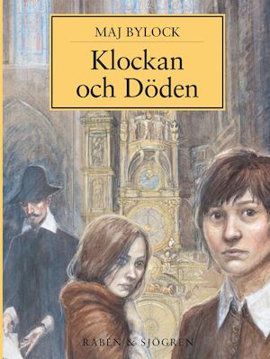 Klockan och Döden / Maj Bylock ; illustrationer av Katarina Strömgård