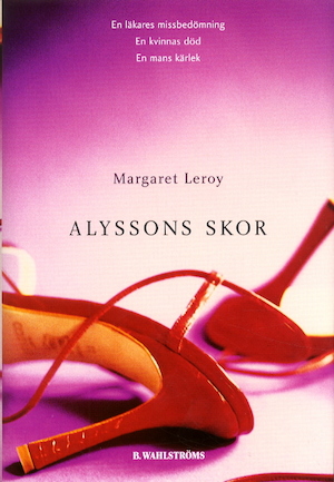 Alyssons skor / Margaret Leroy ; översättning: Barbro Tidholm