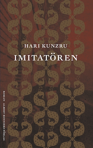 Imitatören / Hari Kunzru ; översättning: Erik Andersson
