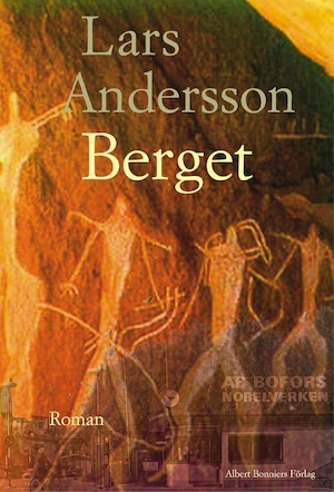 Berget : roman / Lars Andersson