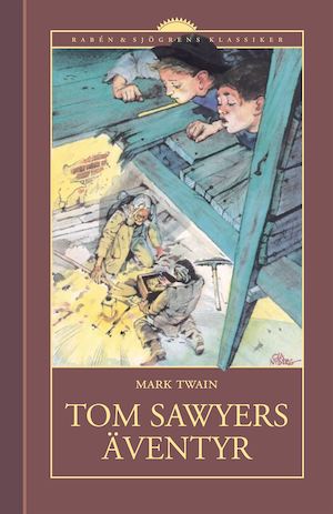 Tom Sawyers äventyr / Mark Twain ; översättning av Gustav Sandgren ; illustrationer av Eric Palmquist