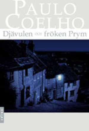Djävulen och fröken Prym / Paulo Coelho ; översättning: Örjan Sjögren