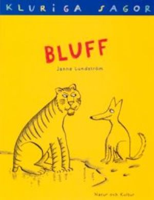 Bluff / återberättade av Janne Lundström ; illustrationer av Robert Nyberg