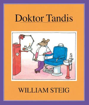 Doktor Tandis / William Steig ; översättning av Susanna Hellsing