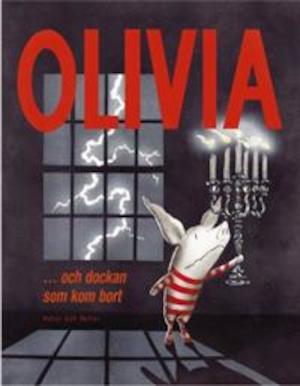 Olivia -och dockan som kom bort / text och bild: Ian Falconer ; översättning: Thomas Tidholm