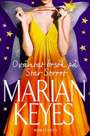Oväntat besök på Star Street / Marian Keyes ; översättning av Katarina Jansson