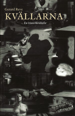 Kvällarna : en vinterberättelse / Gerard Reve ; översättning: Joakim Sundström