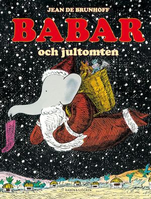 Babar och jultomten / Jean de Brunhoff ; [översättning av Marianne Eriksson]