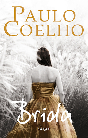 Brida / Paulo Coelho ; översättning: Jens Nordenhök
