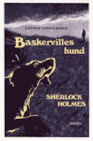 Baskervilles hund : [Sherlock Holmes] / Arthur Conan Doyle ; översättning: Charlotte Hjukström