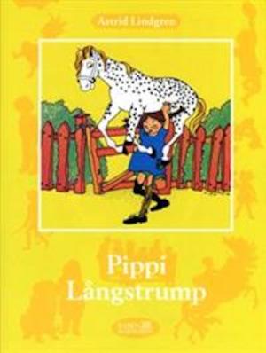 Pippi Långstrump / av Astrid Lindgren ; illustrerad av Ingrid Nyman