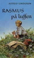Rasmus på luffen / Astrid Lindgren ; [illustrationer av Eric Palmquist]
