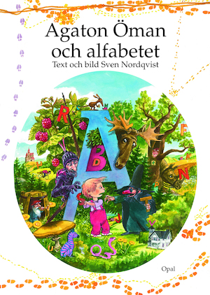 Agaton Öman och alfabetet / text och bild: Sven Nordqvist