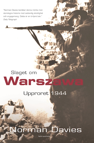 Slaget om Warszawa : upproret 1944 / Norman Davies ; översättning: Joachim Retzlaff