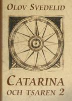 Catarina och tsaren: D. 2