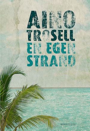 En egen strand / Aino Trosell