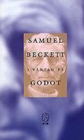 I väntan på Godot : pjäs i två akter / Samuel Beckett ; översättning av Lill-Inger och Göran O. Eriksson