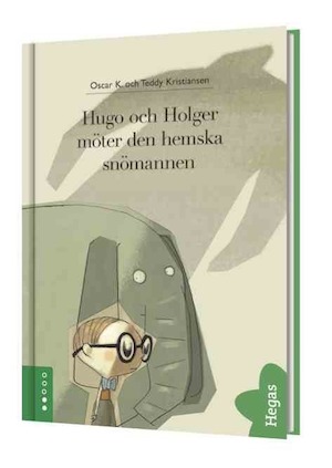 Hugo och Holger möter den hemska snö-mannen / Oscar K. och Teddy Kristiansen ; översättning: Marie Helleday Ekwurtzel