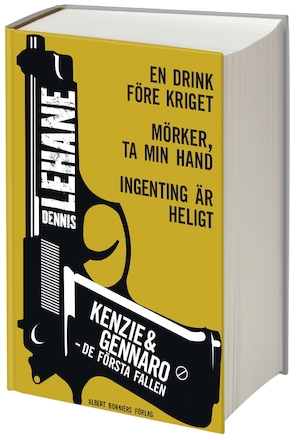 Kenzie & Gennaro : de första fallen / Dennis Lehane ; översättning av Ulf Gyllenhak