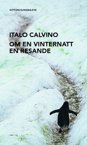 Om en vinternatt en resande / Italo Calvino ; översättning av Viveca Melander