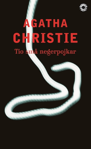 Tio små negerpojkar / Agatha Christie ; översättning av Einar Thermænius