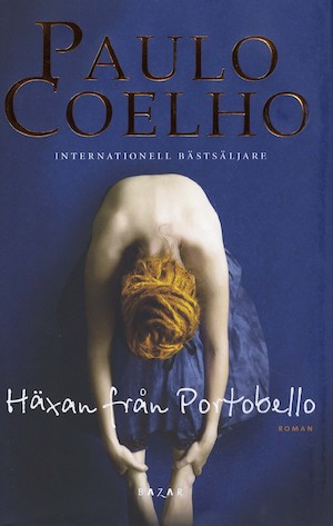 Häxan från Portobello / Paulo Coelho ; översättning: Jens Nordenhök