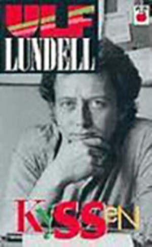 Kyssen : roman / Ulf Lundell