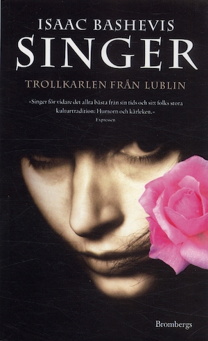 Trollkarlen från Lublin : roman / Isaac Bashevis Singer ; översättning av Caj Lundgren
