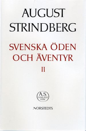 Svenska öden och äventyr : berättelser från alla tidevarv / [August Strindberg] ; texten redigerad och kommenterad av Bengt Landgren. 2