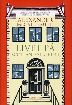 Livet på Scotland Street 44 / Alexander McCall Smith ; illustrerad av Iain McIntosh ; översättning: Peder Carlsson