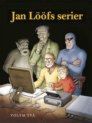 Jan Lööfs serier: Vol. 2