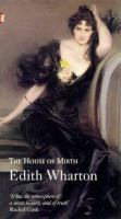 The house of mirth / Edith Wharton