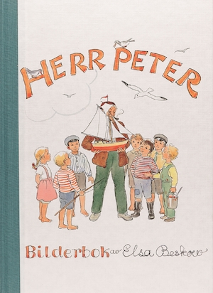 Herr Peter / [av Elsa Beskow]