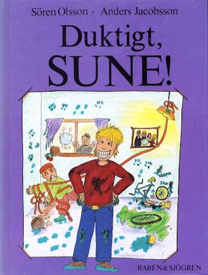 Duktigt, Sune! / av Sören Olsson och Anders Jacobsson ; med teckningar av Sören Olsson