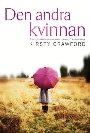 Den andra kvinnan / Kirsty Crawford ; översättning av Karin Andrae