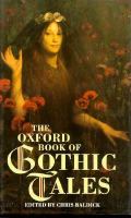The Oxford book of Gothic tales / edited by Chris Baldick