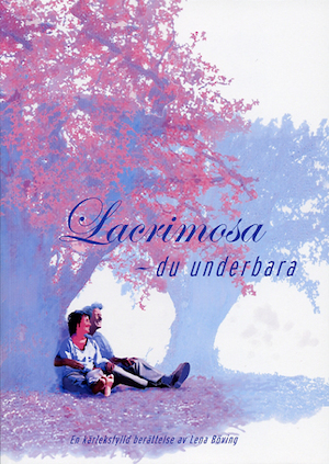 Lacrimosa - du underbara