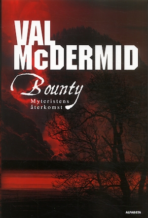 Bounty : myteristens återkomst / Val McDermid ; översättning av Lena Karlin
