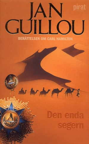 Den enda segern : Coq Rouge VIII / Jan Guillou