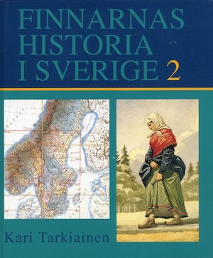 Finnarnas historia i Sverige: 2, 